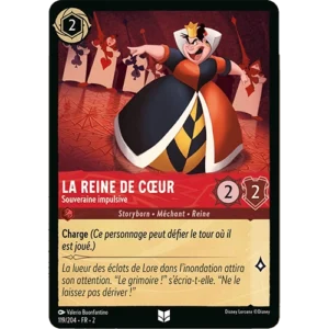 119/204 La Reine de Cœur – Souveraine impulsive