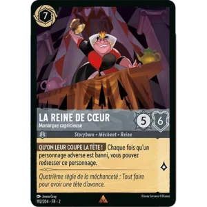 192/204 Reine de Coeur – Monarque capricieuse