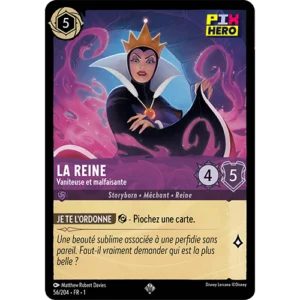056/204 La Reine – Vaniteuse et malfaisante