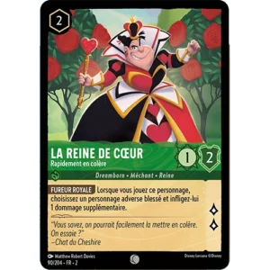 090/204 Reine de Cœur – Rapidement en colère