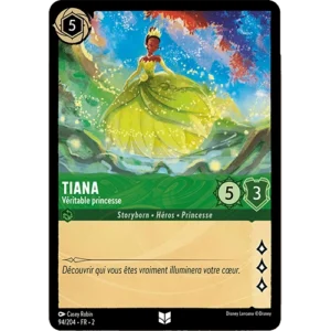 094/204 Tiana – Véritable princesse